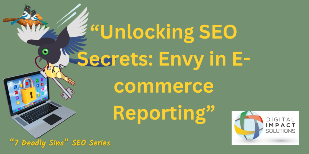 Unlocking SEO Secrets: Envy in E-commerce Reporting 1 Unlocking SEO Secrets Envy in E commerce Reporting
